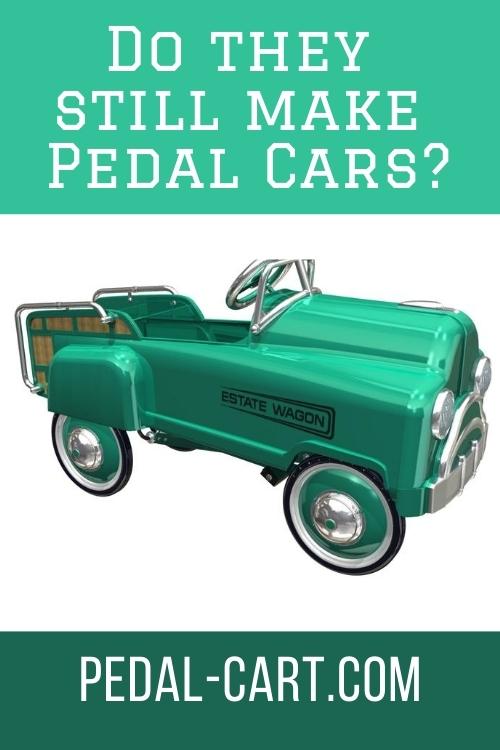 Do They Still Make Pedal Cars?